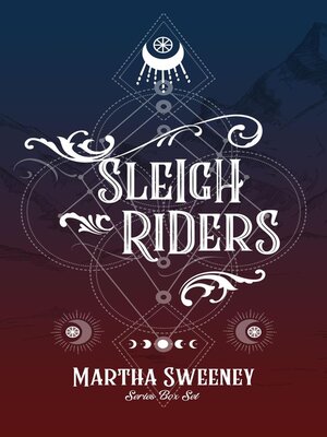 cover image of Sleigh Riders Series Box Set
